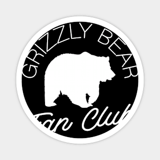 Grizzly Bear Fan Club - Grizzly Bear Magnet